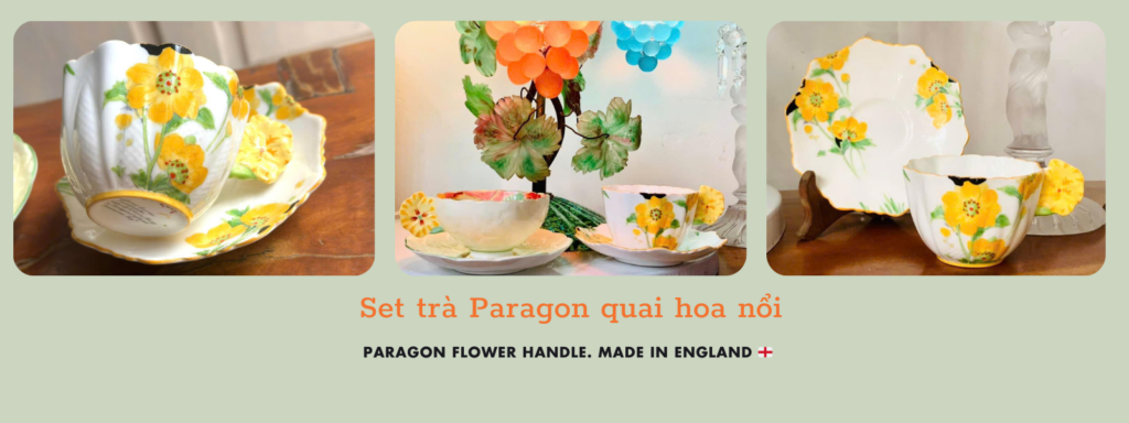 Paragon flower handle. Made in England Set trà Paragon quai hoa nổi.